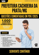 1000 Questões Comentadas para Concurso Servente Continuo da Prefeitura Cachoeira Da Prata Mg 2025 - 1000 Questões