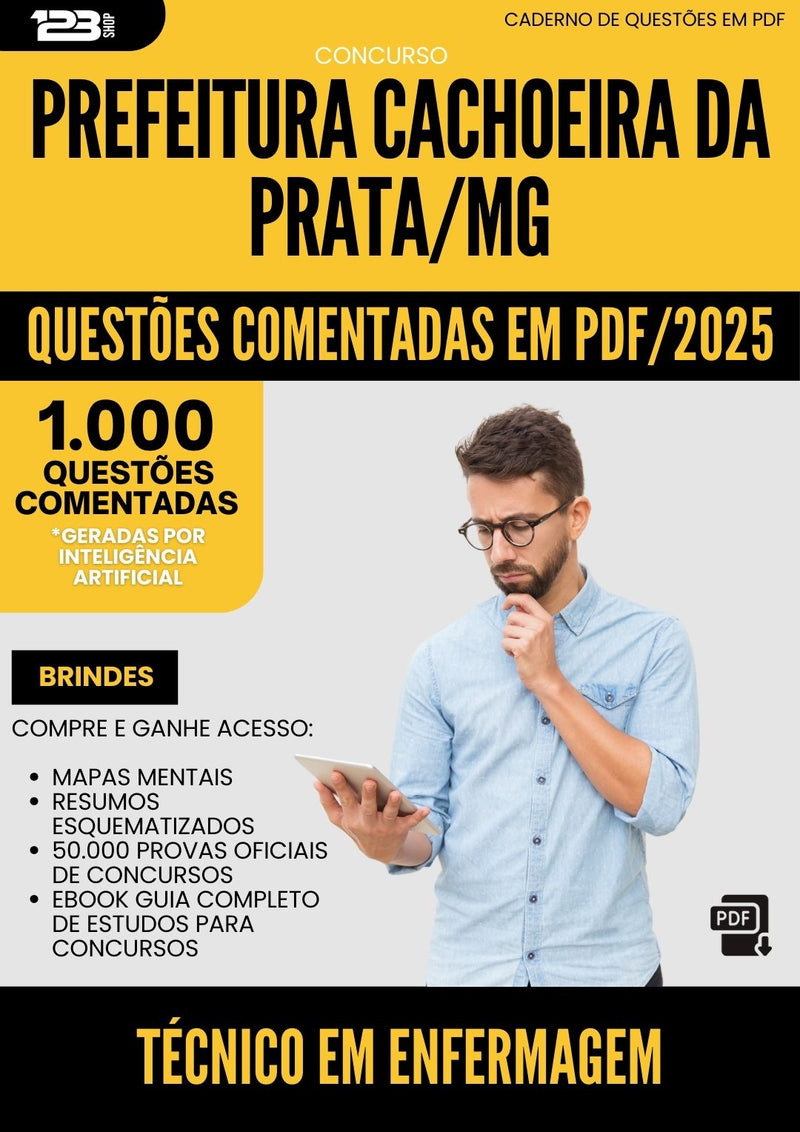 1000 Questões Comentadas para Concurso Tecnico Em Enfermagem da Prefeitura Cachoeira Da Prata Mg 2025 - 1000 Questões