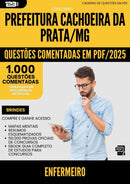1000 Questões Comentadas para Concurso Enfermeiro da Prefeitura Cachoeira Da Prata Mg 2025 - 1000 Questões