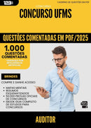 1000 Questões Comentadas para Concurso Auditor Ufms 2025 - 1000 Questões