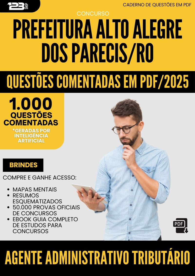 1000 Questões Comentadas para Concurso Agente Administrativo Tributario Alto da Prefeitura Alegre Dos Parecis Ro 2025 - 1000 Questões