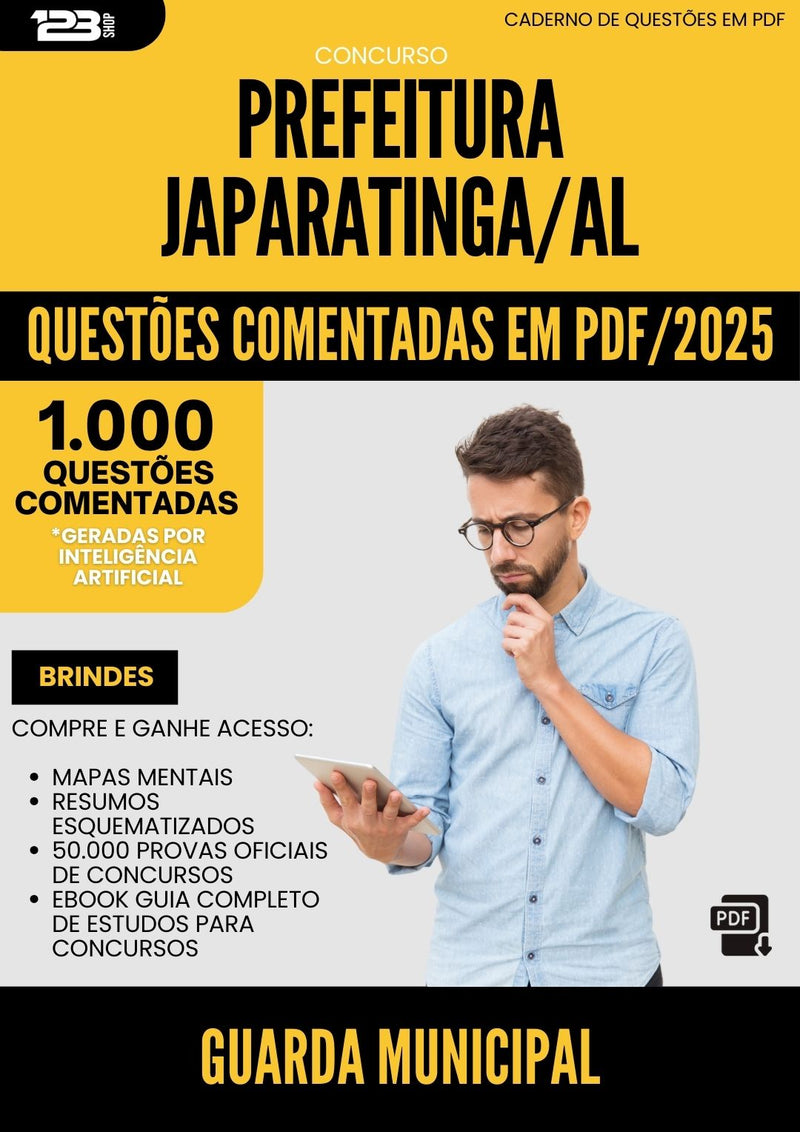 1000 Questões Comentadas para Concurso Guarda Municipal da Prefeitura Japaratinga Al 2025 - 1000 Questões