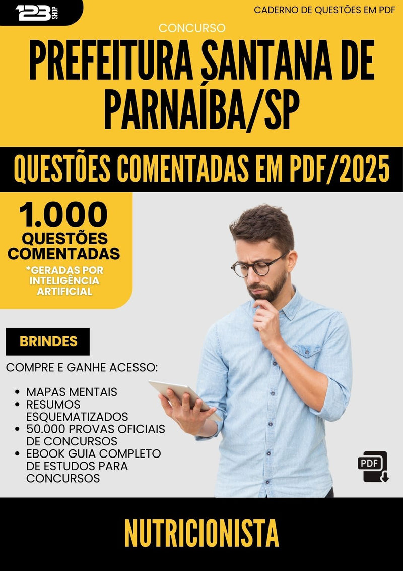 1000 Questões Comentadas para Concurso Nutricionista Santana De da Prefeitura Parnaiba Sp 2025 - 1000 Questões