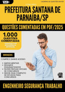 1000 Questões Comentadas para Concurso Engenheiro Seguranca Trabalho Santana da Prefeitura Parnaiba Sp 2025 - 1000 Questões
