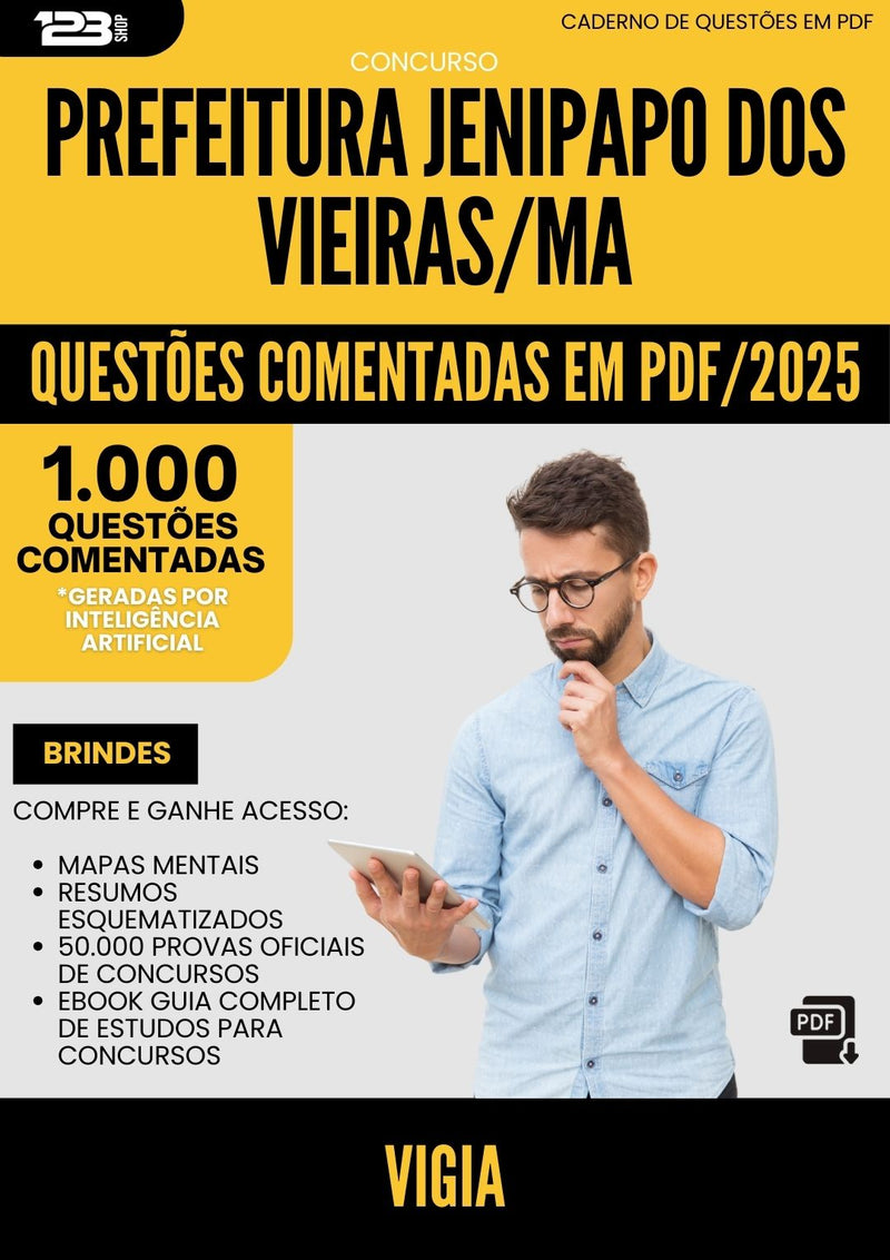 1000 Questões Comentadas para Concurso Vigia da Prefeitura Jenipapo Dos Vieiras Ma 2025 - 1000 Questões