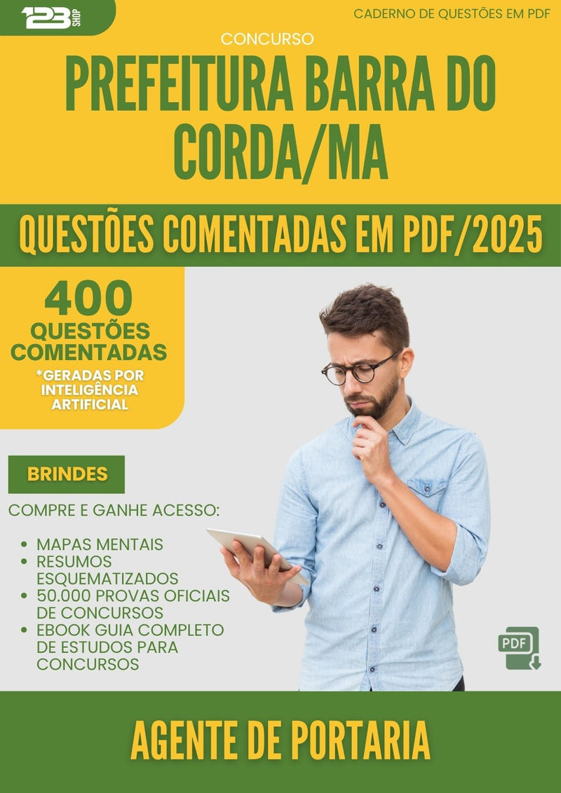 400 Questões Comentadas para Concurso Agente De Portaria da Prefeitura Barra Do Corda Ma 2025 - 400 Questões