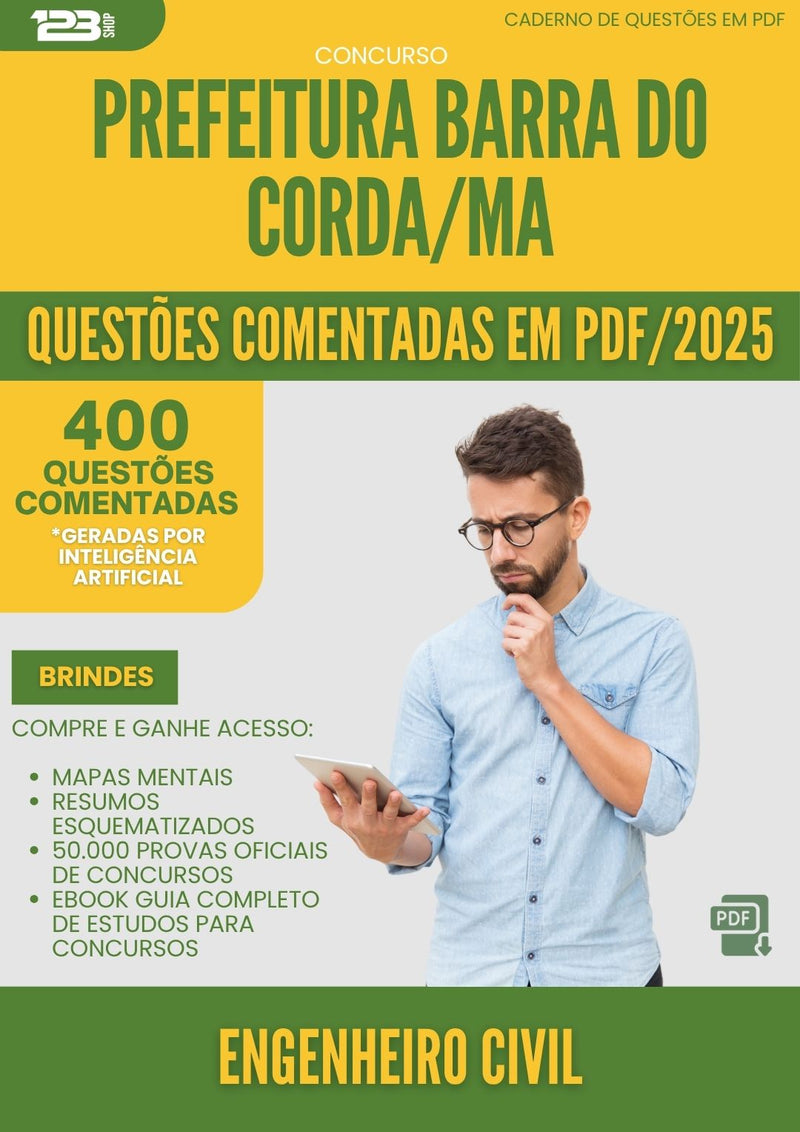 400 Questões Comentadas para Concurso Engenheiro Civil da Prefeitura Barra Do Corda Ma 2025 - 400 Questões