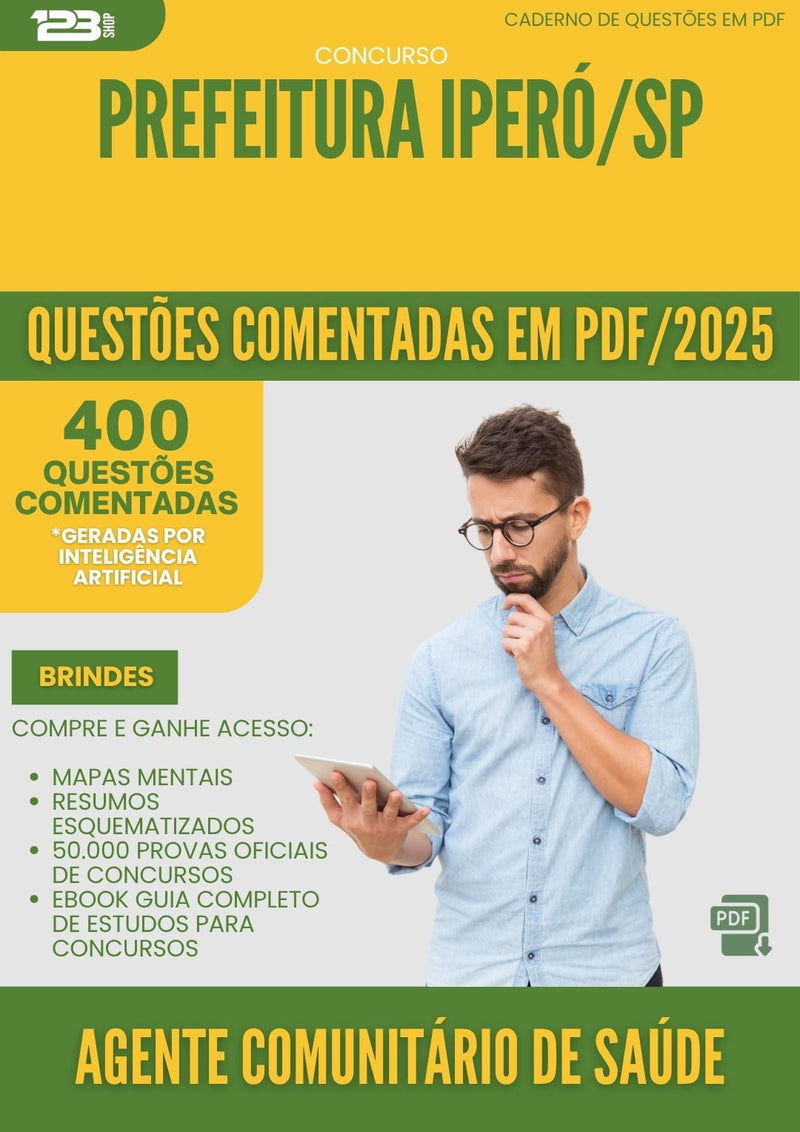 400 Questões Comentadas para Concurso Agente Comunitario De Saude da Prefeitura Ipero Sp 2025 - 400 Questões