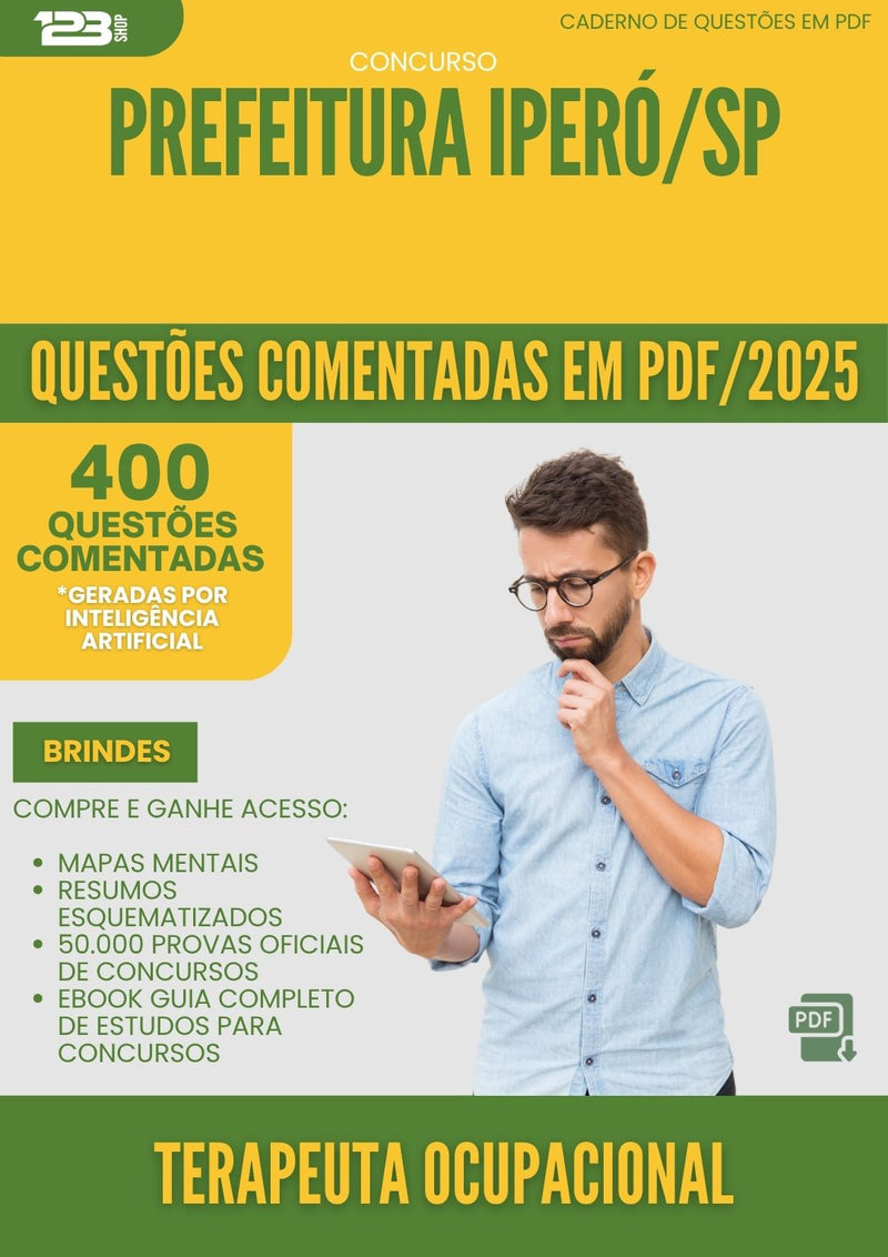 400 Questões Comentadas para Concurso Terapeuta Ocupacional da Prefeitura Ipero Sp 2025 - 400 Questões