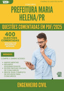 400 Questões Comentadas para Concurso Engenheiro Civil da Prefeitura Maria Helena Pr 2025 - 400 Questões