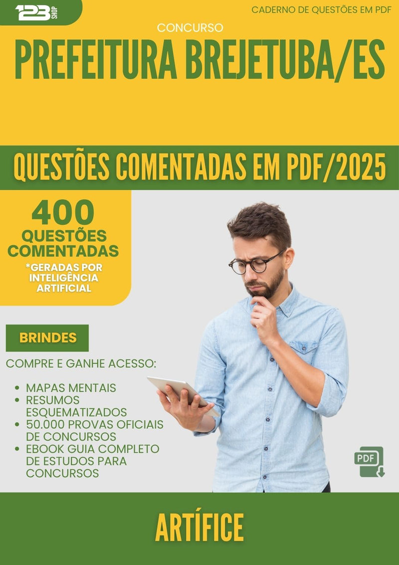 400 Questões Comentadas para Concurso Artifice da Prefeitura Brejetuba Es 2025 - 400 Questões