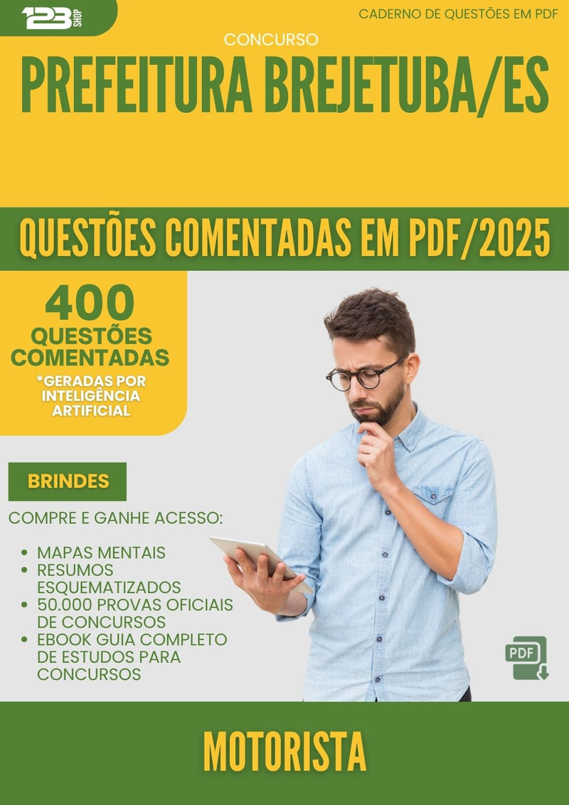 400 Questões Comentadas para Concurso Motorista da Prefeitura Brejetuba Es 2025 - 400 Questões