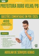 400 Questões Comentadas para Concurso Auxiliar De Servicos Gerais da Prefeitura Ouro Velho Pb 2025 - 400 Questões