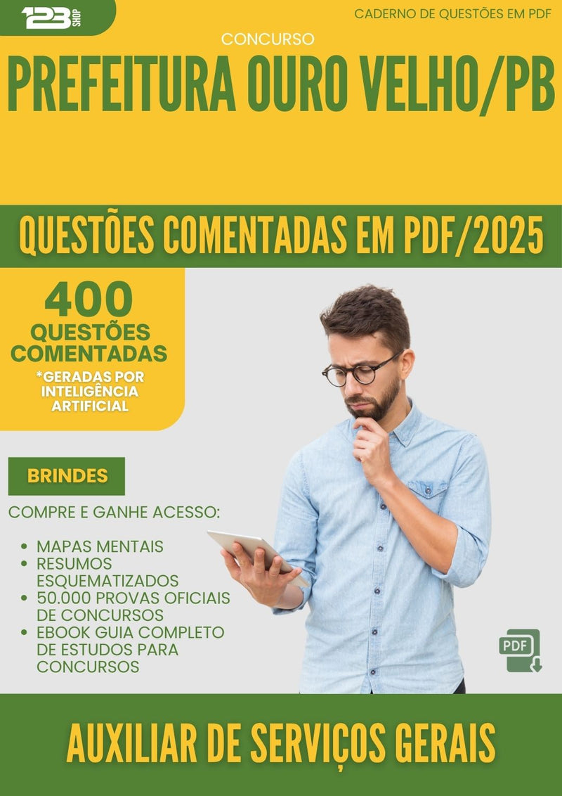 400 Questões Comentadas para Concurso Auxiliar De Servicos Gerais da Prefeitura Ouro Velho Pb 2025 - 400 Questões