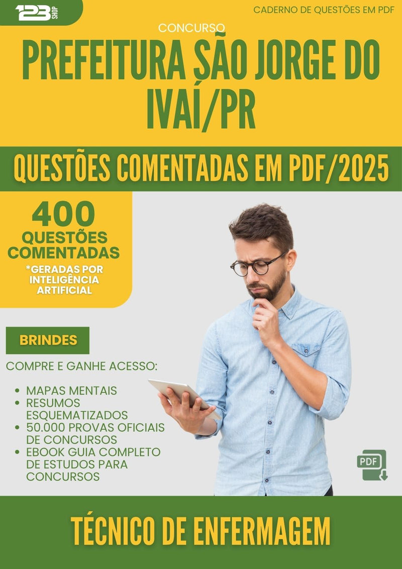 400 Questões Comentadas para Concurso Tecnico De Enfermagem Sao Jorge Do da Prefeitura Ivai Pr 2025 - 400 Questões