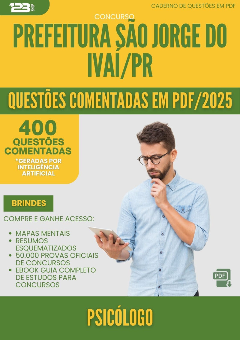400 Questões Comentadas para Concurso Psicologo Sao Jorge Do da Prefeitura Ivai Pr 2025 - 400 Questões