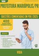 400 Questões Comentadas para Concurso Vigia da Prefeitura Mariopolis Pr 2025 - 400 Questões