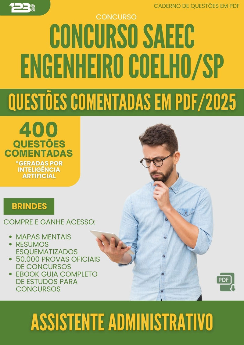 400 Questões Comentadas para Concurso Assistente Administrativo Saeec da Prefeitura Engenheiro Coelho Sp 2025 - 400 Questões
