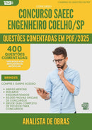 400 Questões Comentadas para Concurso Analista De Obras Saeec da Prefeitura Engenheiro Coelho Sp 2025 - 400 Questões