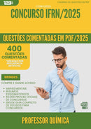 400 Questões Comentadas para Concurso Professor Quimica Ifrn 2025 - 400 Questões