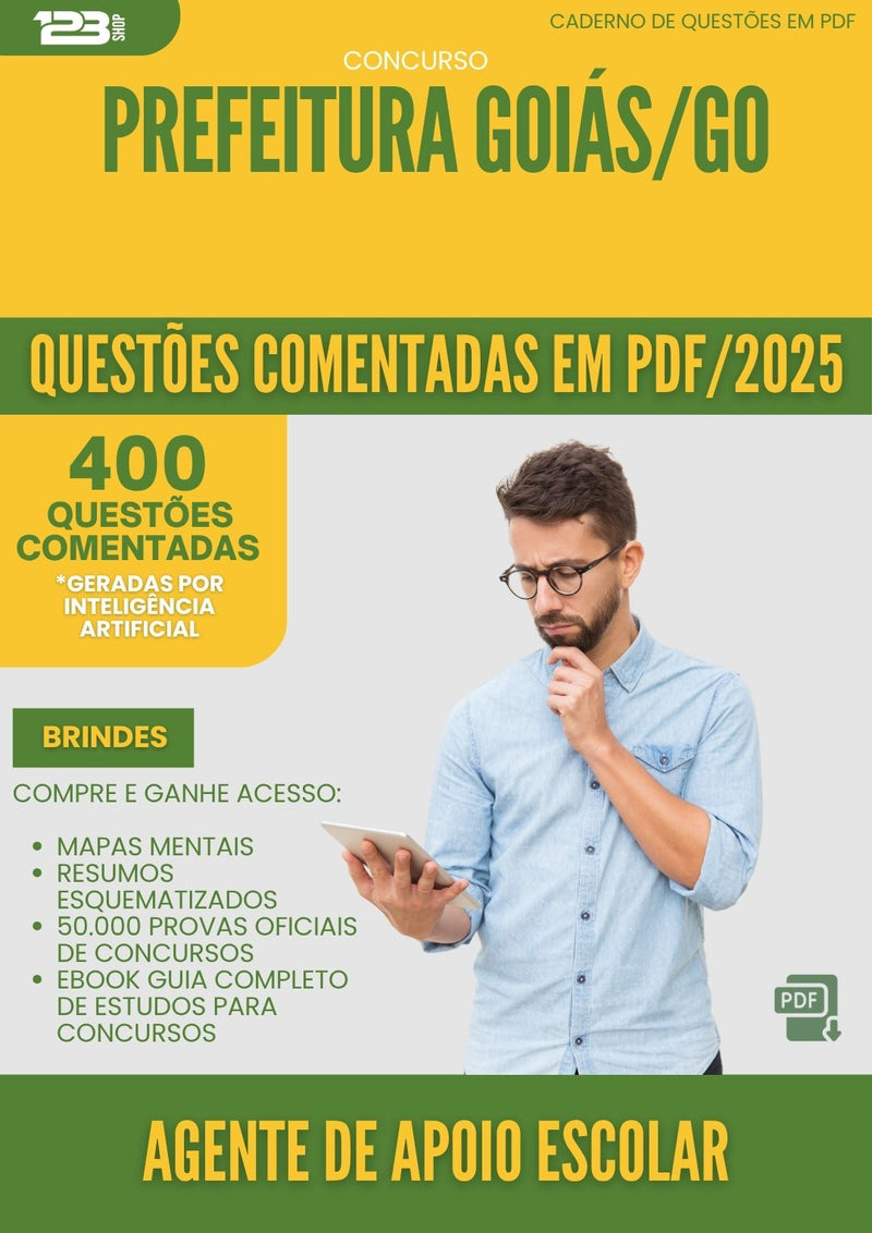 400 Questões Comentadas para Concurso Agente De Apoio Escolar da Prefeitura Goias Go 2025 - 400 Questões