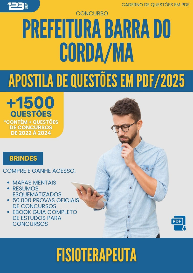 Apostila de Questões para Concurso Fisioterapeuta da Prefeitura Barra Do Corda Ma 2025 - Mais de 1.500 Questões