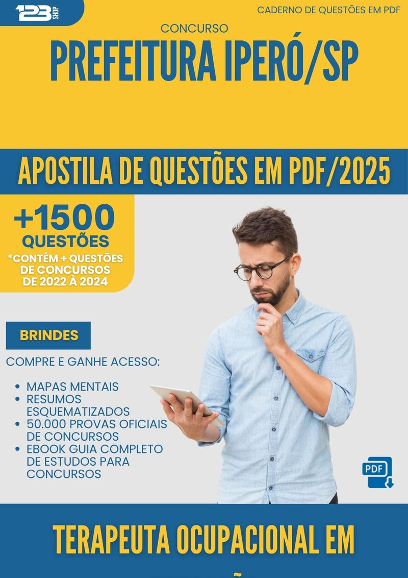 Apostila de Questões para Concurso Terapeuta Ocupacional Em Educacao da Prefeitura Ipero Sp 2025 - Mais de 1.500 Questões