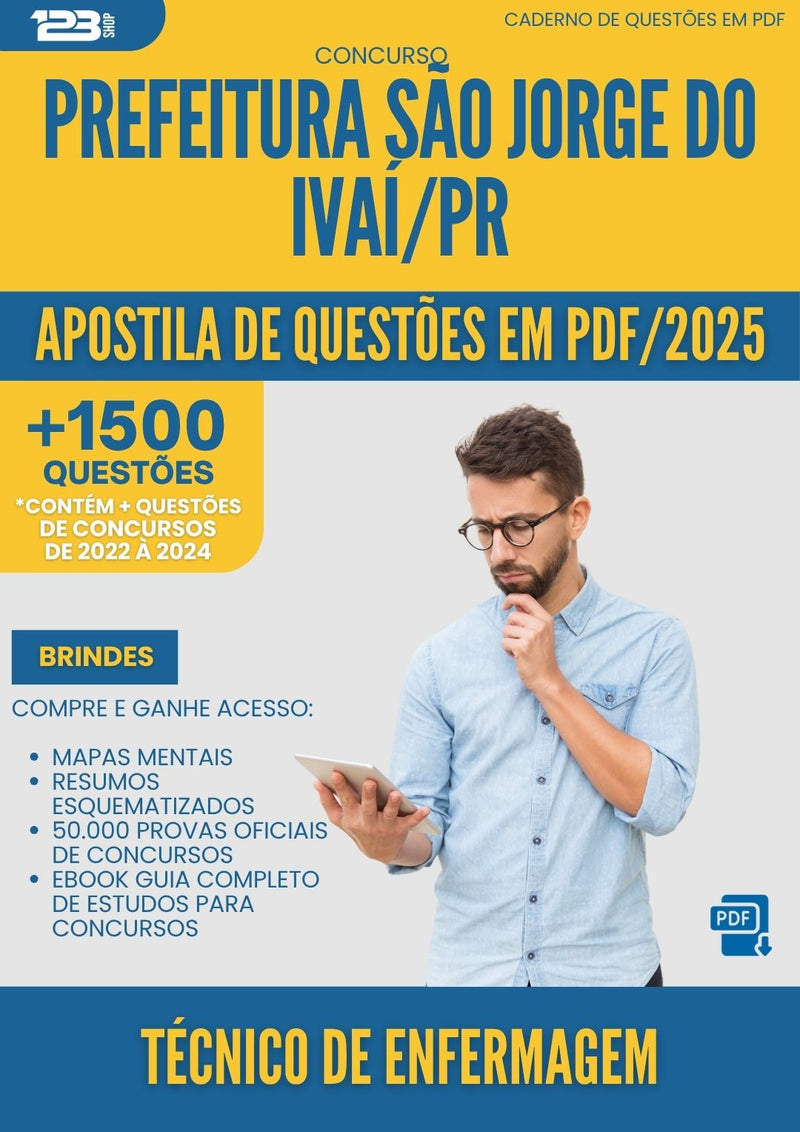 Apostila de Questões para Concurso Tecnico De Enfermagem Sao Jorge Do da Prefeitura Ivai Pr 2025 - Mais de 1.500 Questões