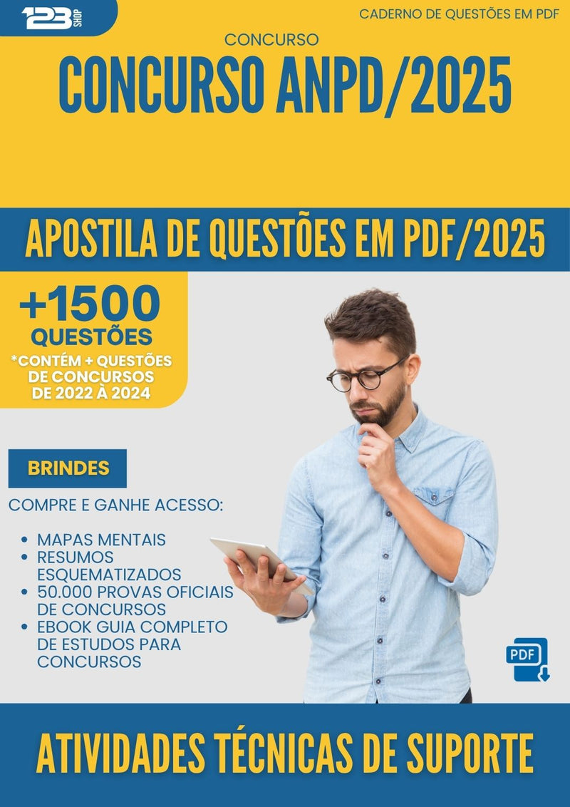 Apostila de Questões para Concurso Atividades Tecnicas De Suporte Anpd 2025 - Mais de 1.500 Questões
