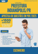 Apostila de Questões para Concurso Cozinheiro da Prefeitura Indianopolis Pr 2025 - Mais de 1.500 Questões