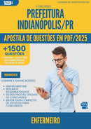Apostila de Questões para Concurso Enfermeiro da Prefeitura Indianopolis Pr 2025 - Mais de 1.500 Questões