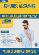 Apostila de Questões para Concurso Agente De Controle Financeiro Agesan Rs 2025 - Mais de 1.500 Questões