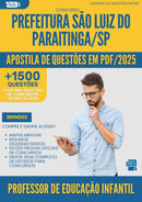 Apostila de Questões para Concurso Professor De Educacao Infantil da Prefeitura Sao Luiz Do Paraitinga Sp 2025 - Mais de 1.500 Questões