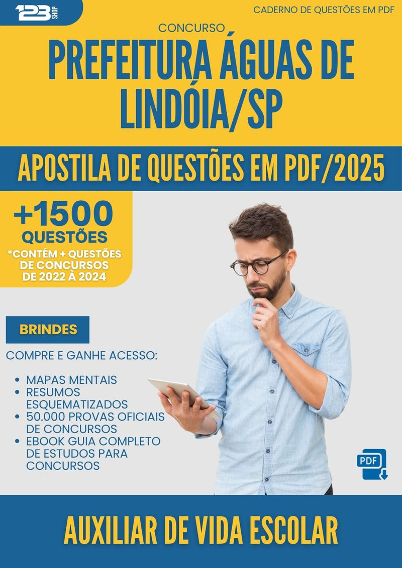 Apostila de Questões para Concurso Auxiliar De Vida Escolar da Prefeitura Aguas De Lindoia Sp 2025 - Mais de 1.500 Questões