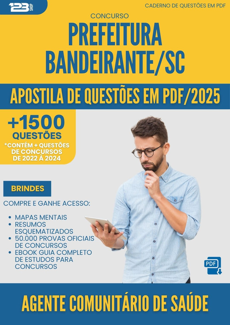 Apostila de Questões para Concurso Agente Comunitario De Saude da Prefeitura Bandeirante Sc 2025 - Mais de 1.500 Questões