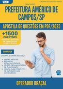 Apostila de Questões para Concurso Operador Bracal da Prefeitura Americo De Campos Sp 2025 - Mais de 1.500 Questões