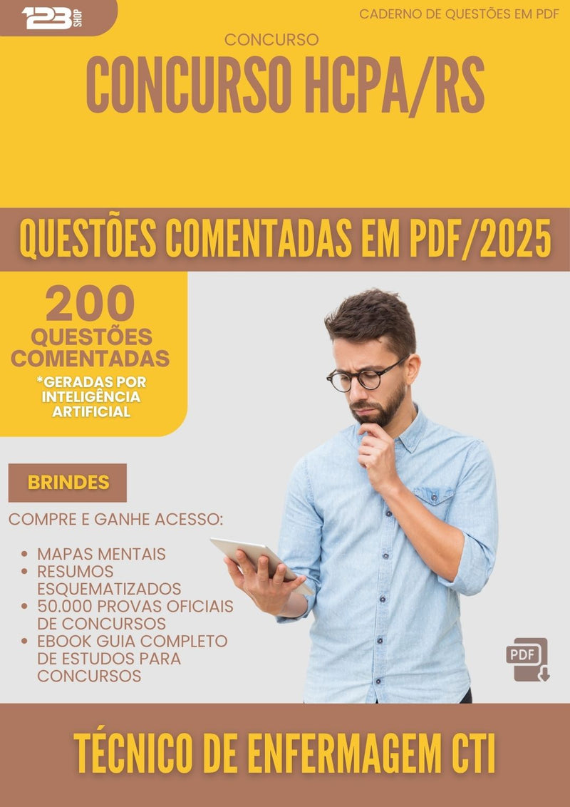 200 Questões Comentadas para Concurso Tecnico De Enfermagem Cti Hcpa Rs 2025 - 200 Questões