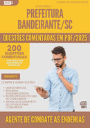 200 Questões Comentadas para Concurso Agente De Combate As Endemias da Prefeitura Bandeirante Sc 2025 - 200 Questões