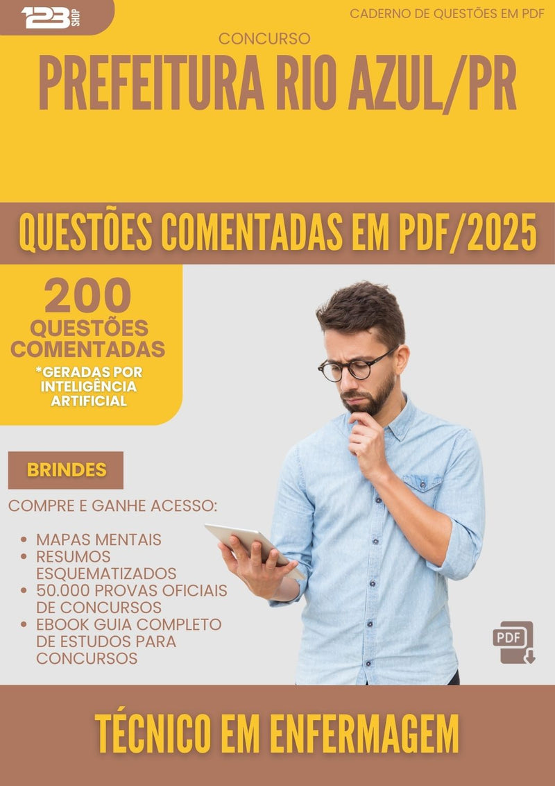 200 Questões Comentadas para Concurso Tecnico Em Enfermagem da Prefeitura Rio Azul Pr 2025 - 200 Questões