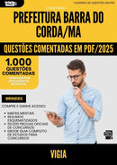 1000 Questões Comentadas para Concurso Vigia da Prefeitura Barra Do Corda Ma 2025 - 1000 Questões