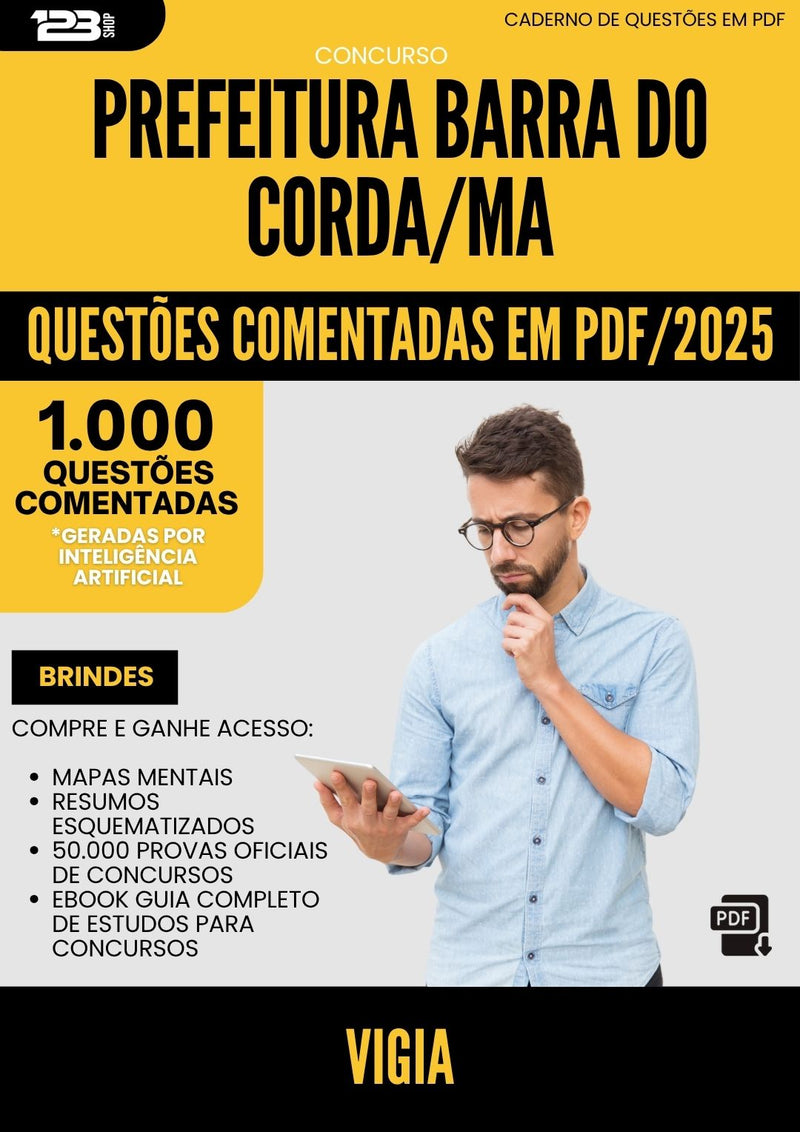1000 Questões Comentadas para Concurso Vigia da Prefeitura Barra Do Corda Ma 2025 - 1000 Questões