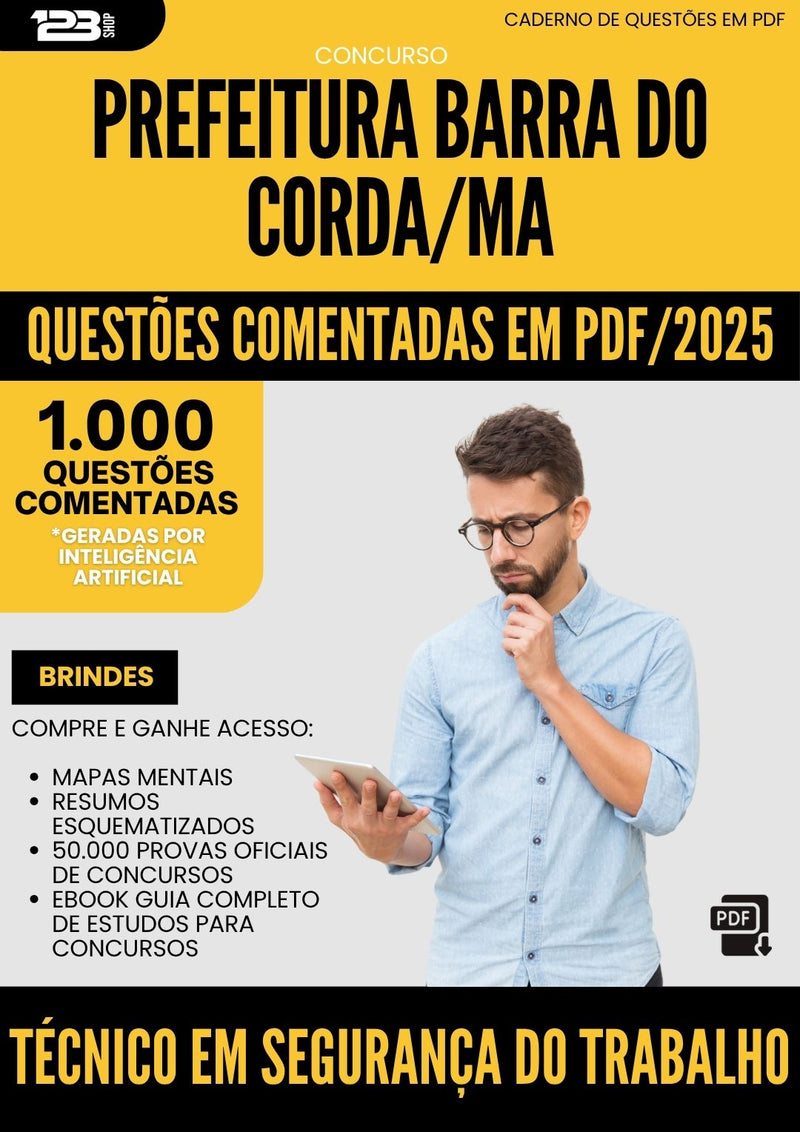 1000 Questões Comentadas para Concurso Tecnico Em Seguranca Do Trabalho da Prefeitura Barra Do Corda Ma 2025 - 1000 Questões