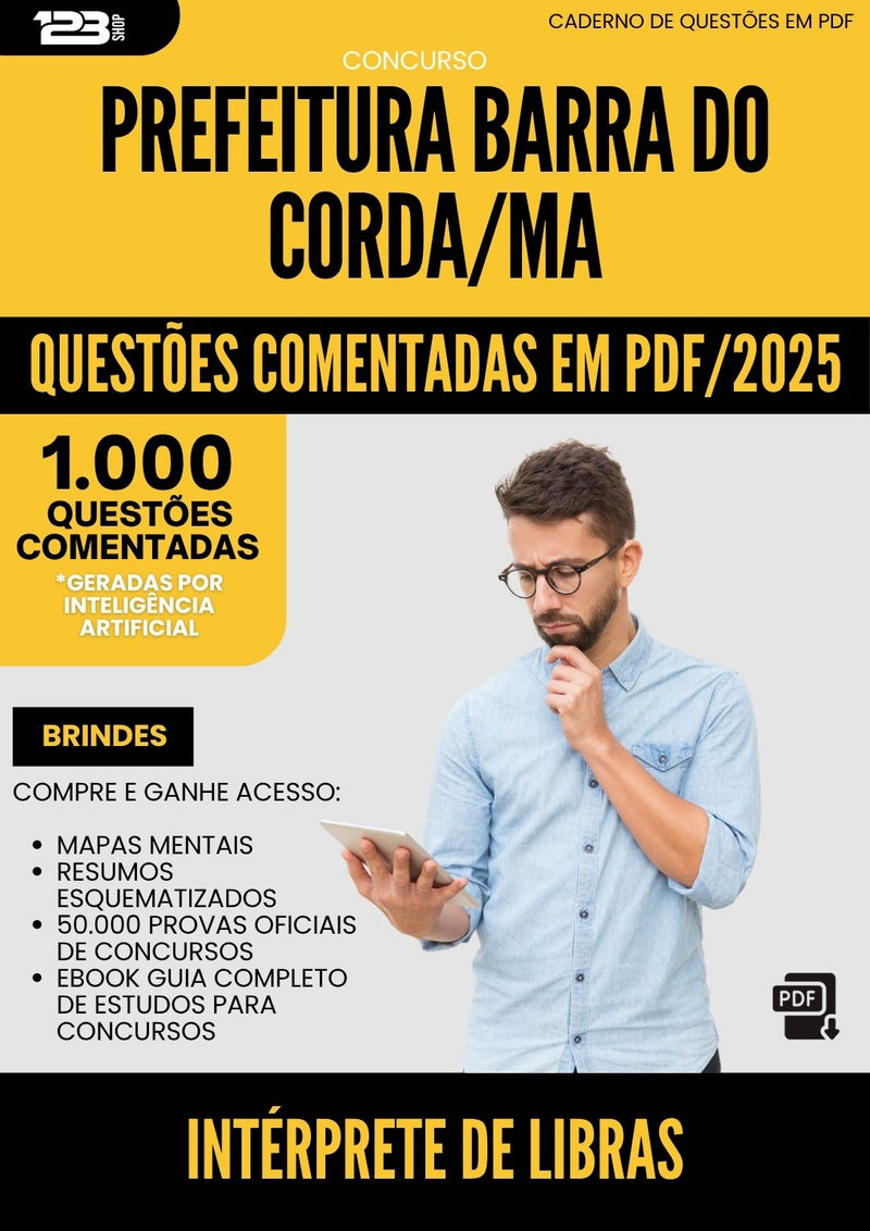 1000 Questões Comentadas para Concurso Interprete De Libras da Prefeitura Barra Do Corda Ma 2025 - 1000 Questões
