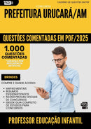 1000 Questões Comentadas para Concurso Professor Educacao Infantil da Prefeitura Urucara Am 2025 - 1000 Questões