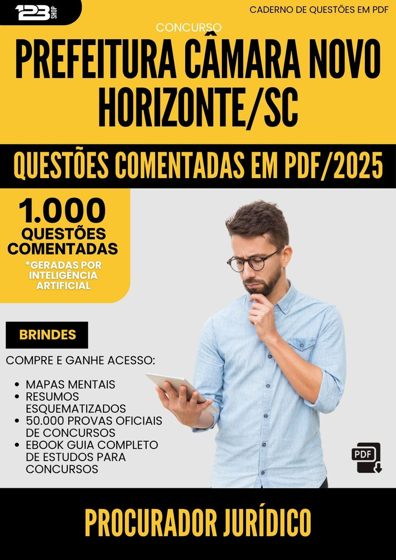 1000 Questões Comentadas para Concurso Procurador Juridico Camara Novo da Prefeitura Horizonte Sc 2025 - 1000 Questões