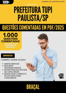 1000 Questões Comentadas para Concurso Bracal Tupi da Prefeitura Paulista Sp 2025 - 1000 Questões