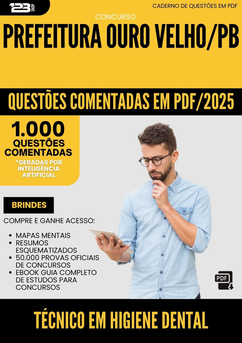 1000 Questões Comentadas para Concurso Tecnico Em Higiene Dental da Prefeitura Ouro Velho Pb 2025 - 1000 Questões