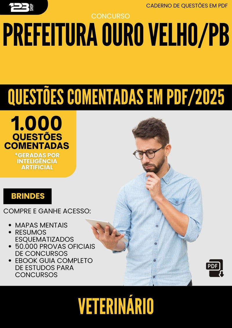 1000 Questões Comentadas para Concurso Veterinario da Prefeitura Ouro Velho Pb 2025 - 1000 Questões
