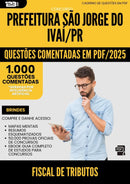 1000 Questões Comentadas para Concurso Fiscal De Tributos Sao Jorge Do da Prefeitura Ivai Pr 2025 - 1000 Questões