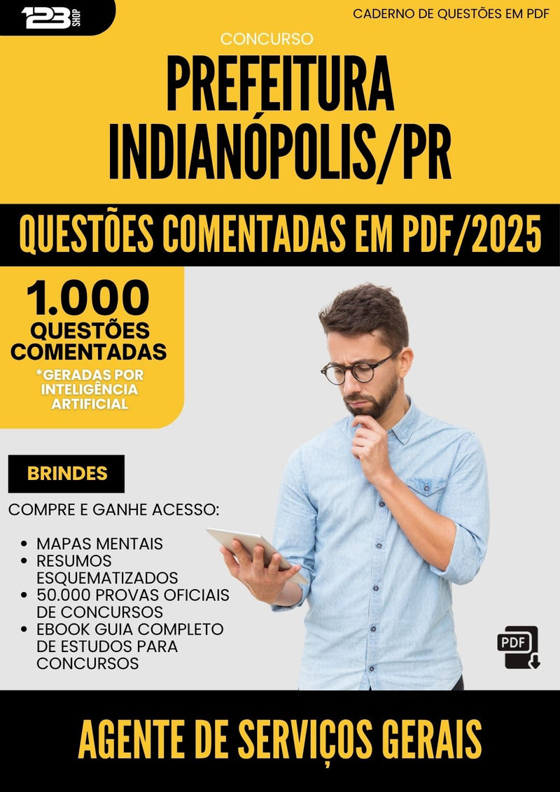 1000 Questões Comentadas para Concurso Agente De Servicos Gerais da Prefeitura Indianopolis Pr 2025 - 1000 Questões